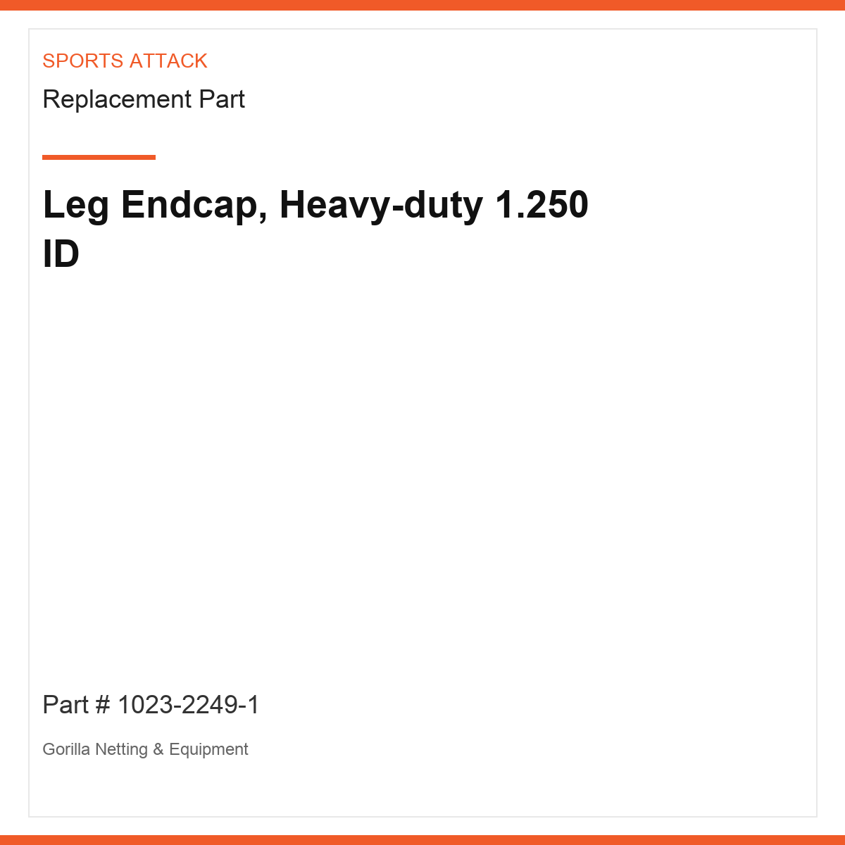 Leg Endcap, Heavy-duty 1.250 ID