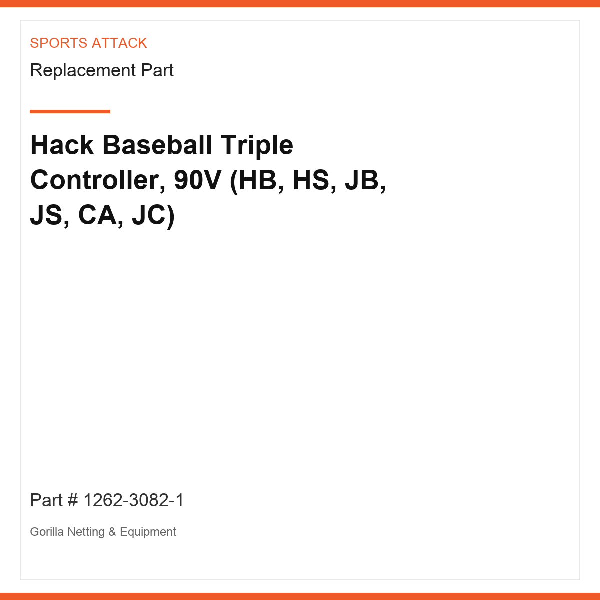 Hack Baseball Triple Controller, 90V (HB, HS, JB, JS, CA, JC)
