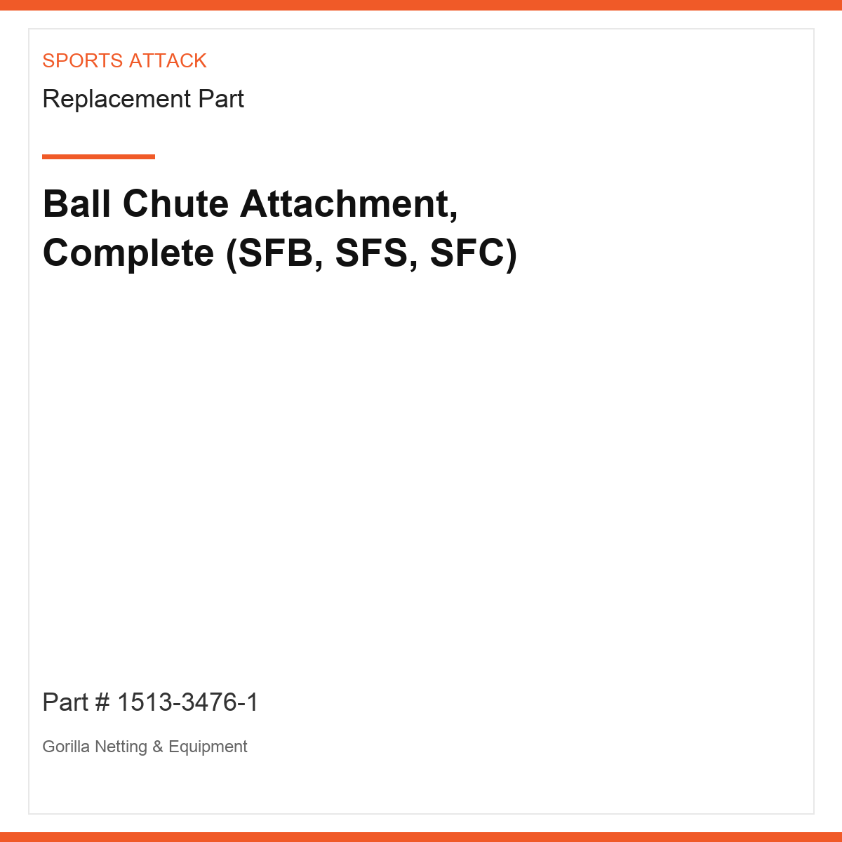 Ball Chute Attachment, Complete (SFB, SFS, SFC)