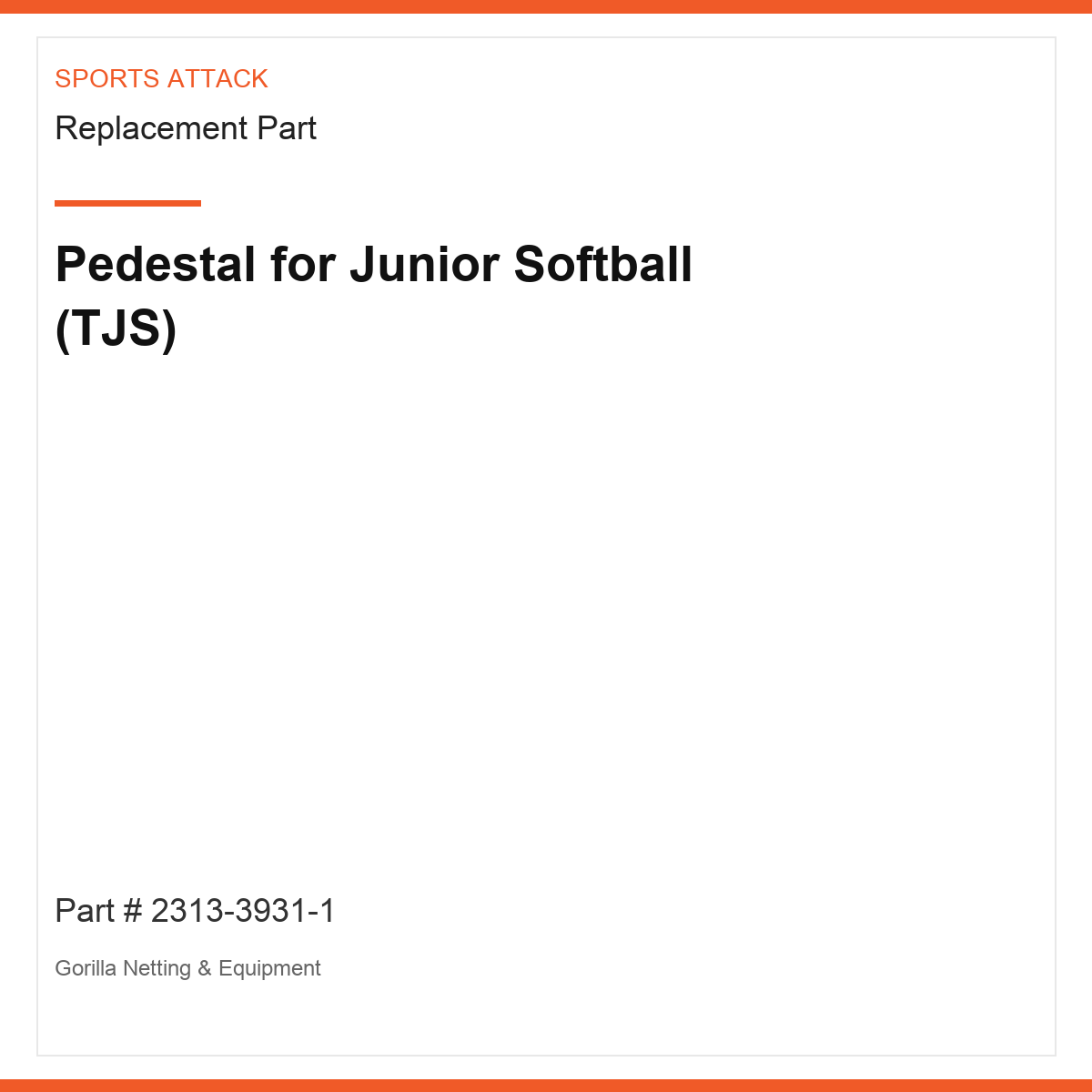 Pedestal for Junior Softball (TJS)