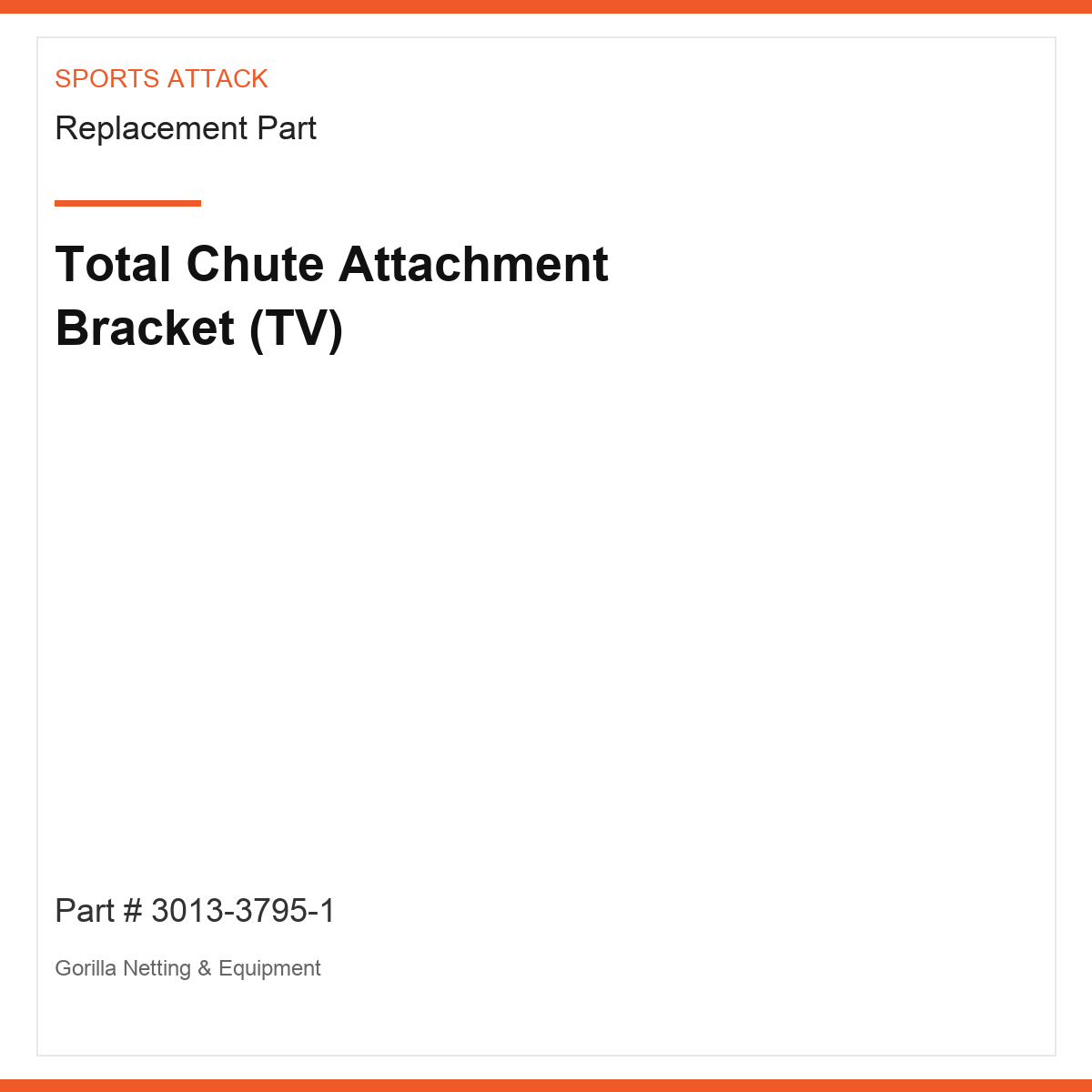 Total Chute Attachment Bracket (TV)