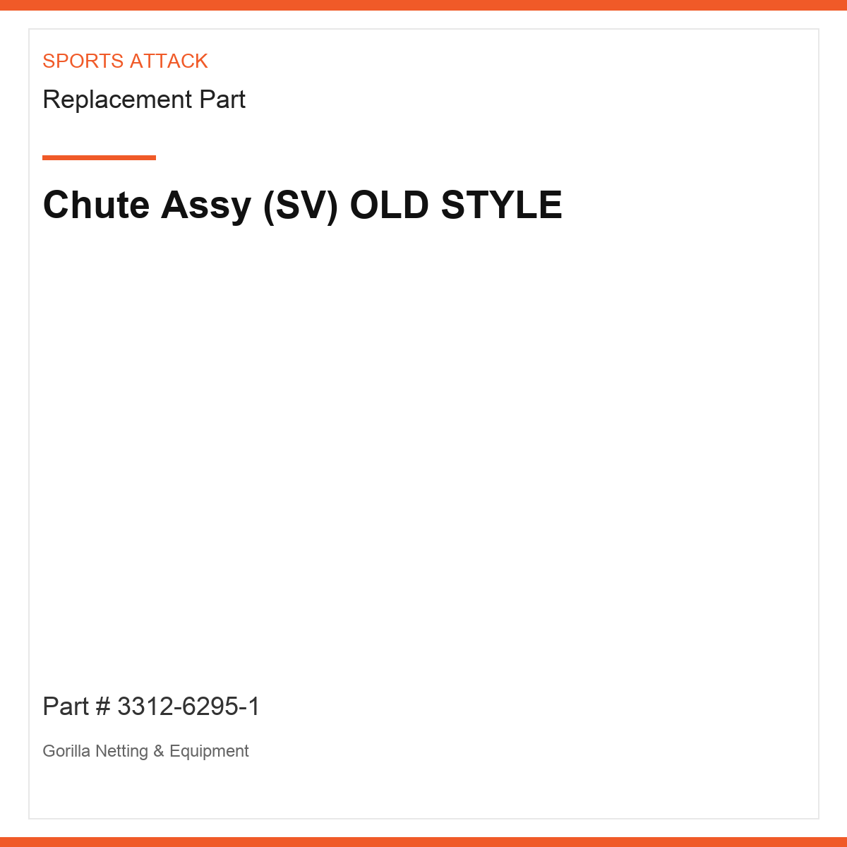 Chute Assy (SV) OLD STYLE