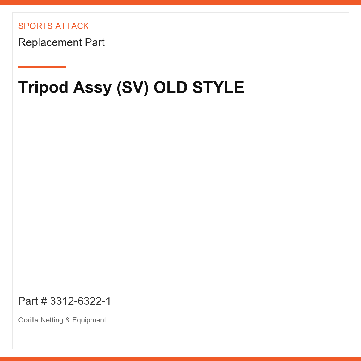 Tripod Assy (SV) OLD STYLE