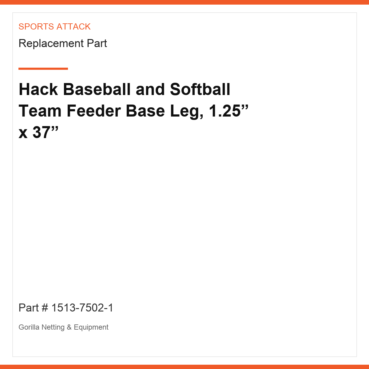 Hack Baseball and Softball Team Feeder Base Leg, 1.25” x 37”