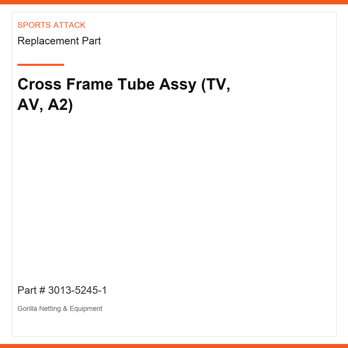 Cross Frame Tube Assy (TV, AV, A2)