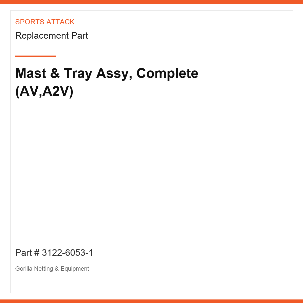 Mast & Tray Assy, Complete (AV,A2V)