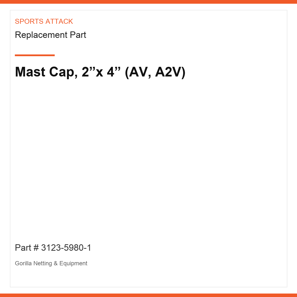 Mast Cap, 2”x 4” (AV, A2V)